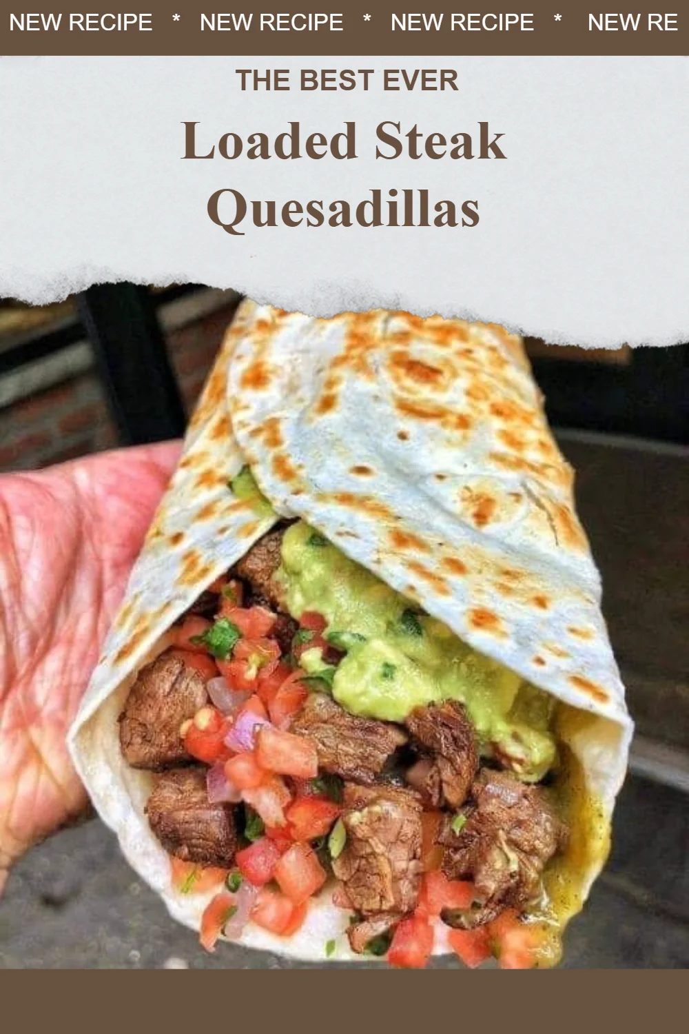 Loaded Steak Quesadillas